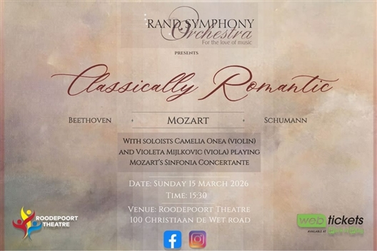 RAND SYMPHONY ORCHESTRA presents CLASSICALLY ROMANTIC